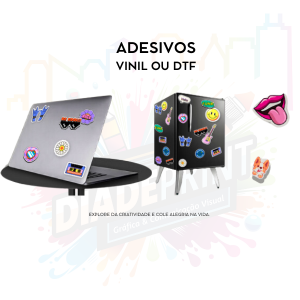 ADESIVOS - VINIL OU DTF      